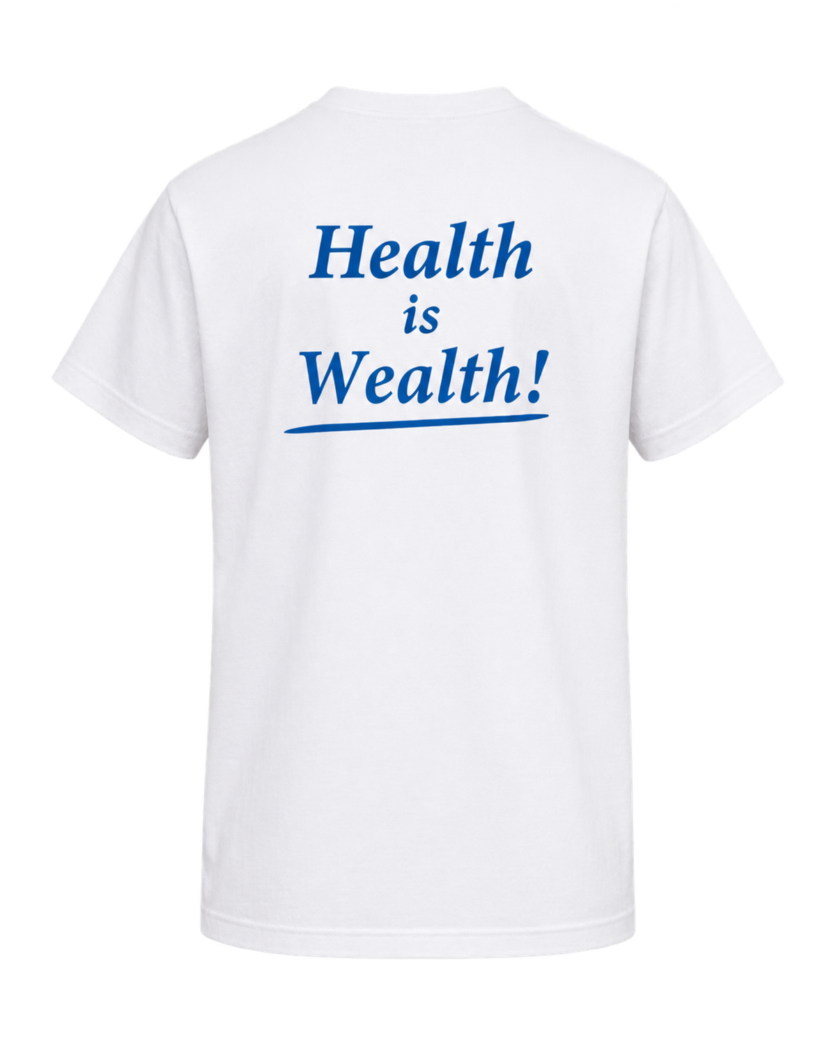 Health is Wealth T-Shirt - White/Azure