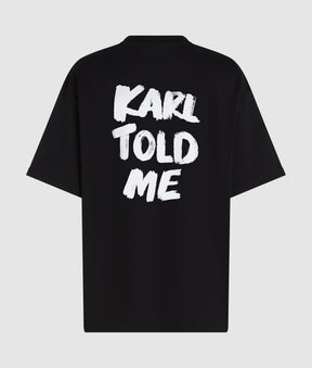 Exclusive "Karl told" me relaxed T-shirt